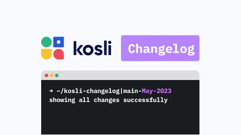 Kosli Changelog - May 2023 main image